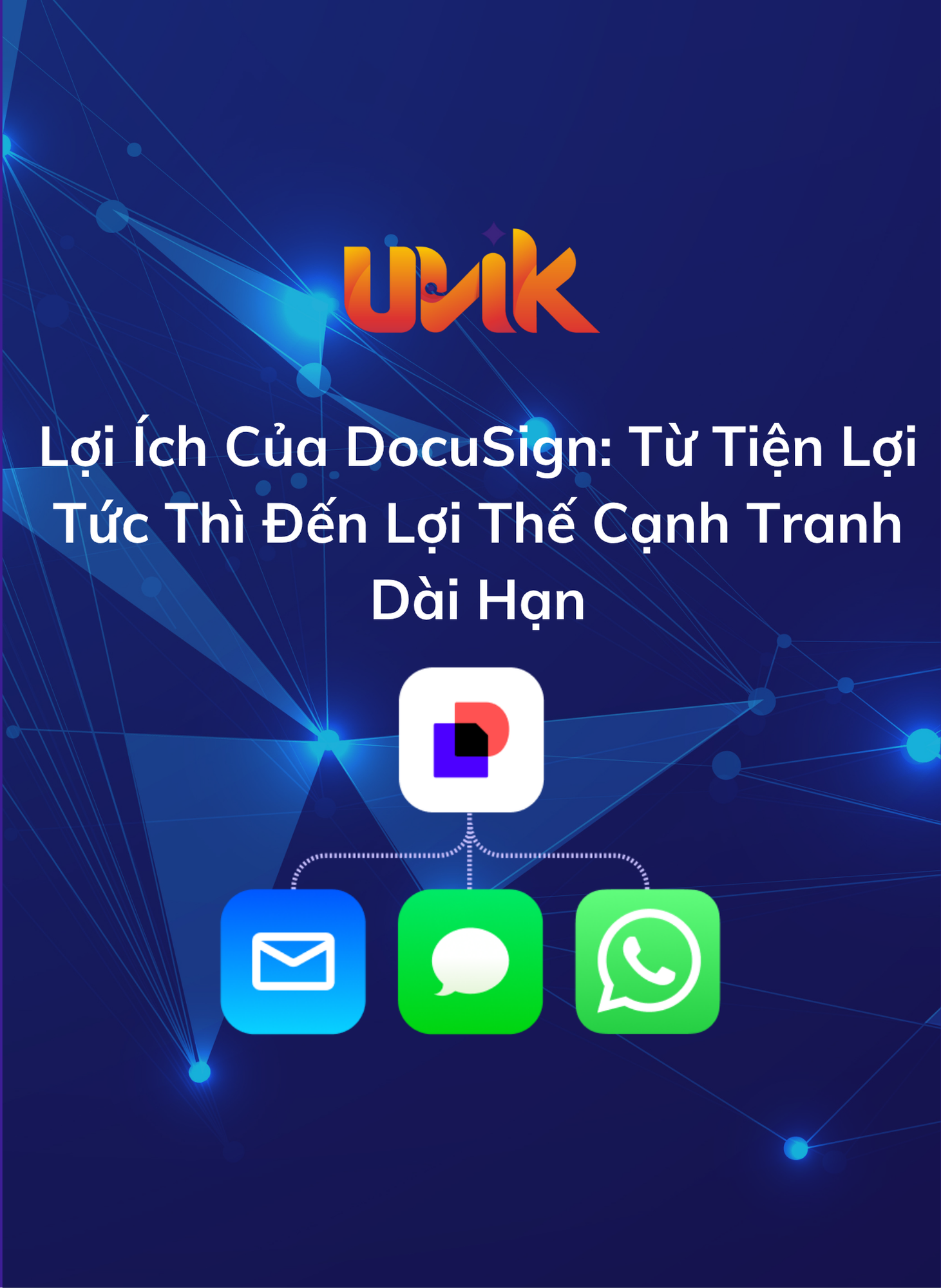 Lợi Ích Của DocuSign: Từ Tiện Lợi Tức Thì Đến Lợi Thế Cạnh Tranh Dài Hạn