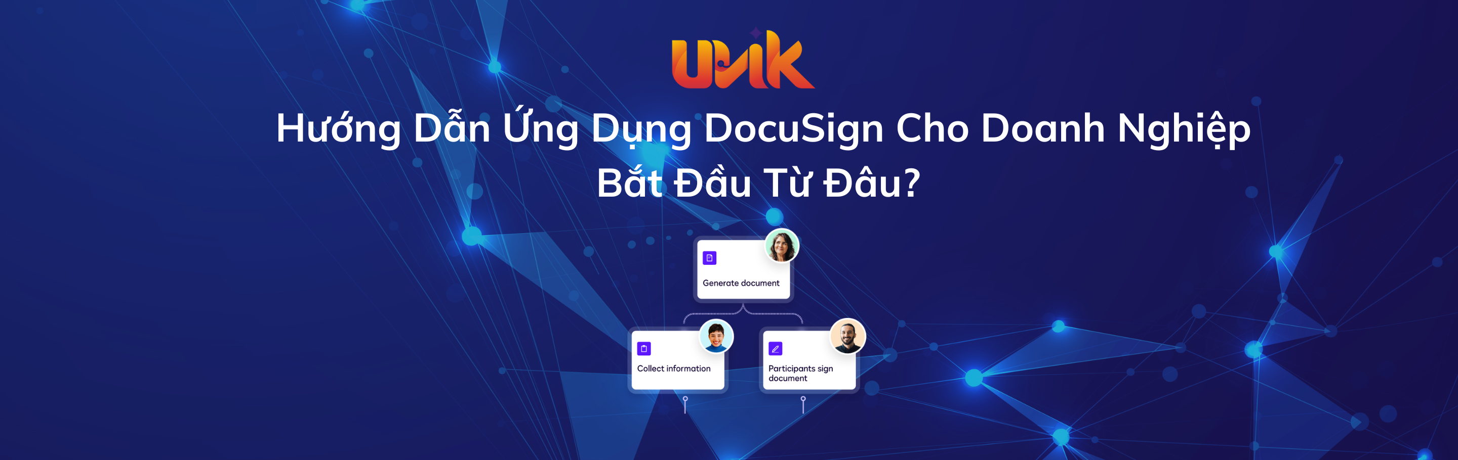 Hướng Dẫn Ứng Dụng DocuSign Cho Doanh Nghiệp: Bắt Đầu Từ Đâu?