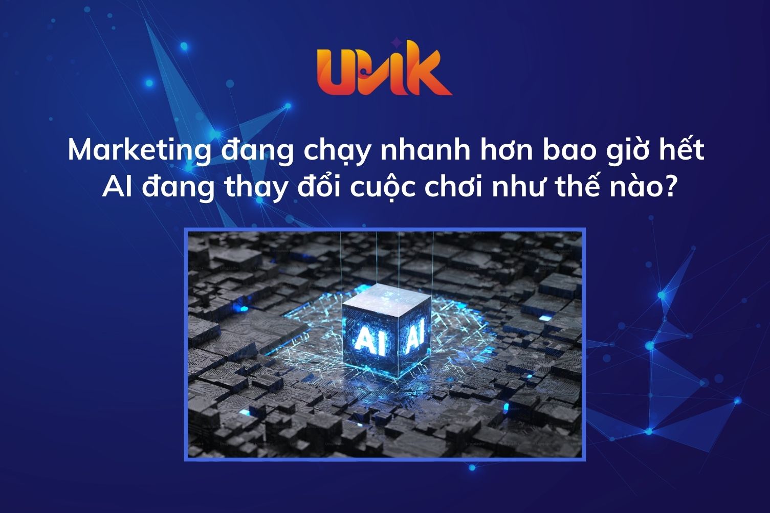 Marketing Đang Chạy Nhanh Hơn Bao Giờ Hết - Ai Đang Thay Đổi Cuộc Chơi Như Thế Nào?