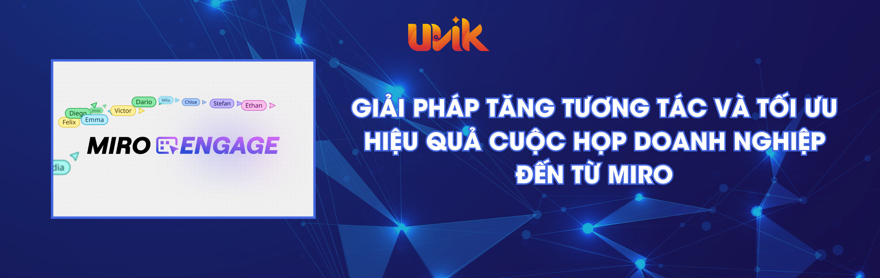 Giải pháp tăng tương tác và tối ưu hiệu quả cuộc họp doanh nghiệp đến từ Miro